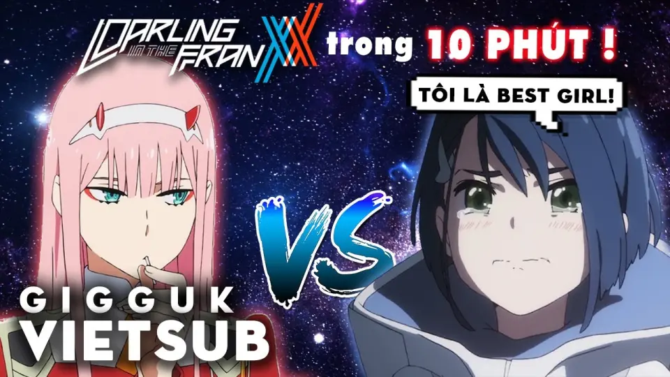 Darling in the FranXX IN 10 MINUTES | Anime in Minutes | Gigguk Vietnamese  Subtitles #2 - Bilibili