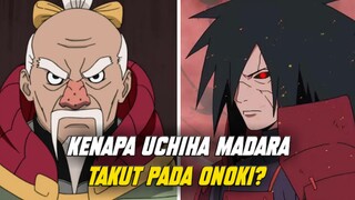 ALASAN MADARA TAKUT PADA TSUCIKAGE ONOKI!