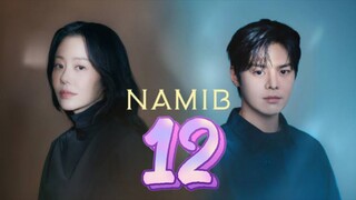 NAMIB EPISODE 12 ( FINALE ) TAGALOG DUBBED
