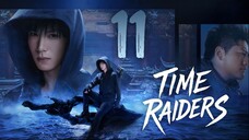 🇨🇳𝔼ℙ11 | TR: Time Attackers (𝟚𝟘𝟚𝟝)[𝔼𝕟𝕘𝕊𝕦𝕓]