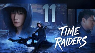 🇨🇳𝔼ℙ11 | TR: Time Attackers (𝟚𝟘𝟚𝟝)[𝔼𝕟𝕘𝕊𝕦𝕓]