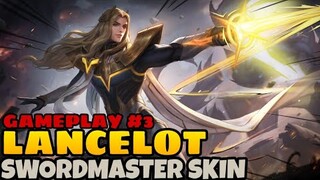 LANCELOT - SWORDMASTER SKIN | GAMEPLAY #3 - MLBB