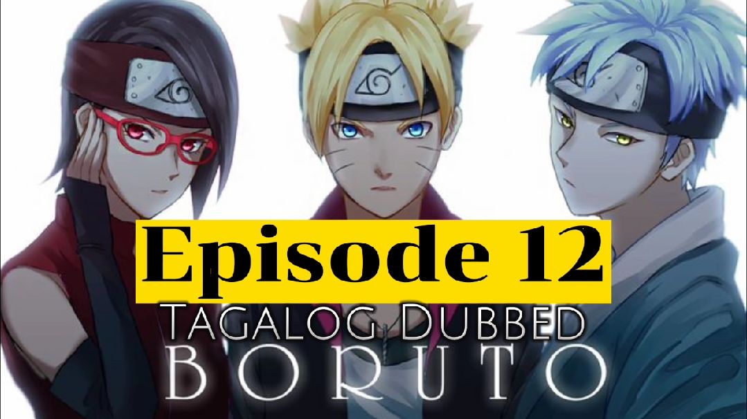 Boruto tagalog dub online full episode