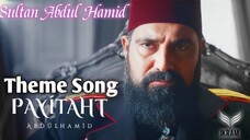 Sultan Abdul Hamid Series Theme Tune/Song