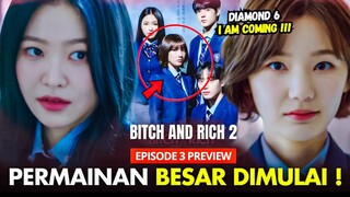 Bitch and Rich 2 Episode 3 Preview | Kim Hae-in & Baek Jenna Bekerjasama🔥⁉️ Lee Eun-Saem x Yeri