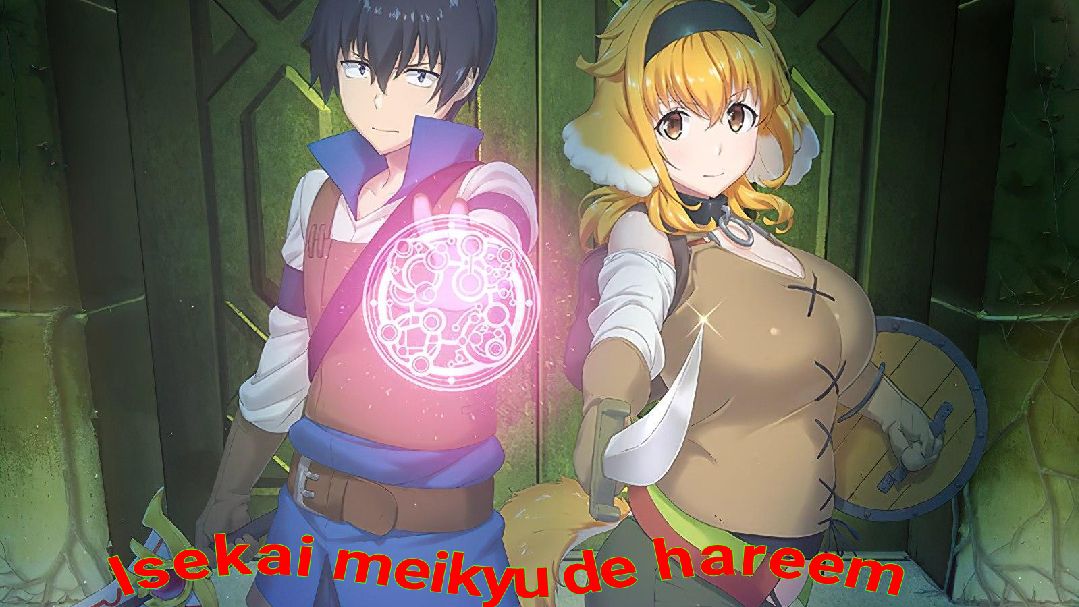 ISEKAI MEIKYUU DE HAREM WO Eps 11 (Sub indo) 720p - BiliBili