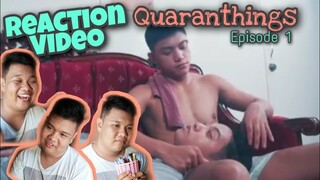 QUARANTHINGS: THE SERIES | EPISODE 1: QUARANTINE PASS | REACTION VIDEO/COMMENTARY(Alfe Corpuz Daro)