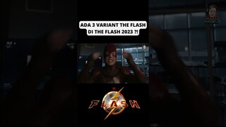 ADA 3 VARIANT THE FLASH DI FILM THE FLASH 2023 ?! #shorts