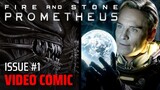 Prometheus: Fire and Stone - Chapter 1 | Video Comic | Alien Lore
