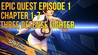 KOF Allstar: Three Defense Type Fighter Chapter 1-7 EPIC QUEST EPS1