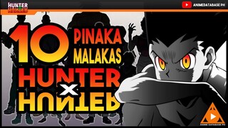 10 MALALAKAS SA HUNTER X HUNTER