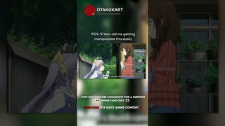 POV: 5 Year old me getting manipulated this easily #anime #shorts #animeedits #animememes