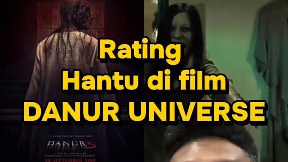 Ranking hantu-hantu DANUR. DANUR: The Last Chapter