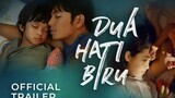 DUA HATI BIRU - official trailer
