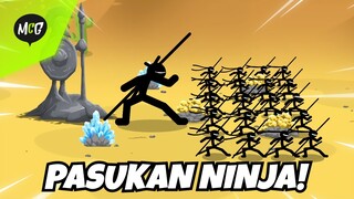 Pasukan Ninja di Stick War Lincah Cepat dan Kuat Sekali!