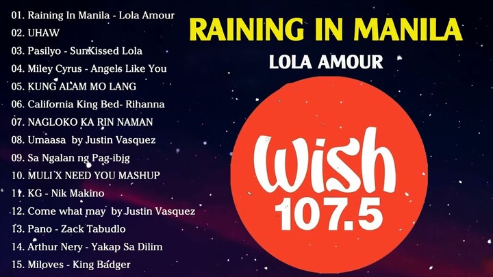 Raining in Manila - Lola Amour ðŸ’— Top Trends Philippines 2023 ~ New Tagalog Songs 2023 Playlist ðŸ’—