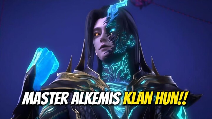 MASTER ALKEMIS KLAN HUN YANG MENIPU SELURUH BENUA DOU QI‼️