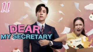 🇹🇭 Dear My Secretary - Episode 11 [Eng Sub]