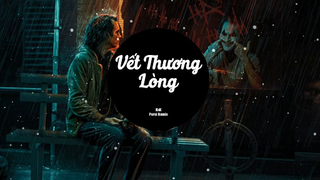 Vết Thương Lòng Remix