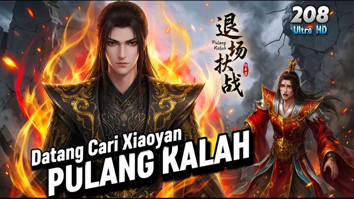 BTTH KAISAR API EPISODE 208 || SUB INDO