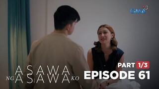 Asawa Ng Asawa Ko: The second wife needs her husband more! (Full Episode 61 - Part 1/3)
