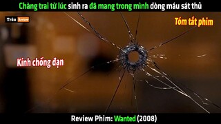 Chàng trai từ lúc sinh ra đã mang trong mình dòng máu sát thủ - Review phim hay