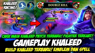 CARA MAIN KHALEED PATCH TERBARU❗ BUILD KHALEED TERSAKIT 2023❗ TUTORIAL & GAMEPLAY KHALEED TOP GLOBAL