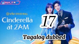 Title: Cinderella at 2am  | kdrama | Tagalog dubbed | episode 17