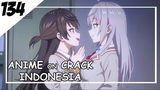 Dada dia menyentuh dada ku yang kecil ini [ Anime On Crack Indonesia ] 134