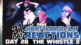 THE WHISTLE 3: MARIA | Short Horror Film Reaction