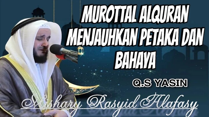 Murottal Alquran Merdu Surah Yasin || Mishary Rasyid Al Afasy