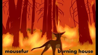 Mousefur - Burning House
