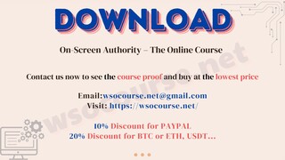 [WSOCOURSE.NET] On-Screen Authority – The Online Course