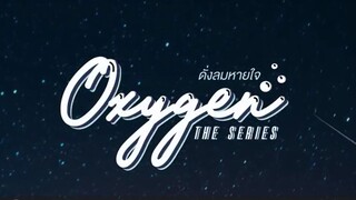 Oxygen Episode 01