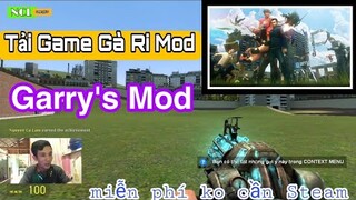 Cách Tải Game Garry's Mod Trên Máy Tính | Gà Ri Mod NCL Gaming