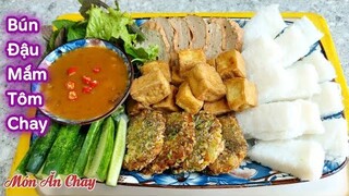 Cách Làm BÚN ĐẬU MẮM TÔM CHAY Ăn Là Mê Ngay | Món Chay Ngon Bà Mẹ Quê.