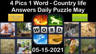 4 Pics 1 Word - Country life - 15 May 2021 - Answer Daily Puzzle + Daily Bonus Puzzle