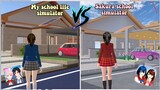 Sakura School Simulator VS. My High School Life Simulator (Girl's house)