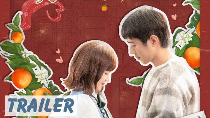 Trailer Xin Chào Người Tình Trái Quýt: Phát sóng vào ngày 20/5, một cuộc gặp gỡ ngọt ngào cùng bạn