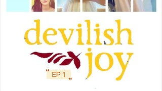 DEVILISH J0Y EP1