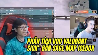 Phân Tích VOD Valorant "Sick" bắn Sage map Icebox | Radiant Rank