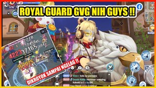 ROYAL GUARD DIKEROYOK NIH GUYS !! GVG RAGNAROK X NEXT GENERATION