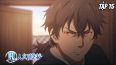 Kijin Gentoushou - Tập 15 [Việt sub]