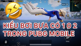 Kiểu Bơi Bựa Có 1 0 2 Trong PUBG Mobile - PUBG Mobile