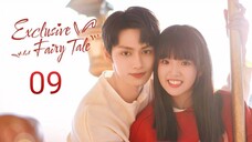 🇨🇳 Exclusive Fairytale (2023) Episode 9 (Eng Sub)