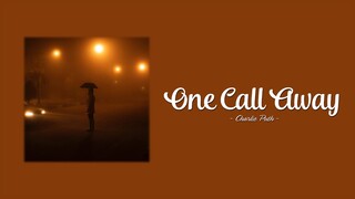 One Call Away - Charlie Puth (Lyrics)