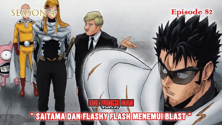 Alur Cerita One Punch Man (Season 4) - Episode 82 - " Saitama & Flashy Flash Menemui Blast "