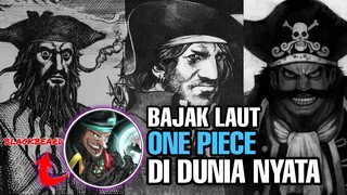 Kisah Para Bajak Laut Dunia Nyata yang Menjadi Inspirasi Oda Dalam Membuat Karakter One Piece