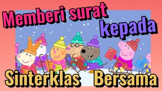 Memberi surat kepada Sinterklas Bersama