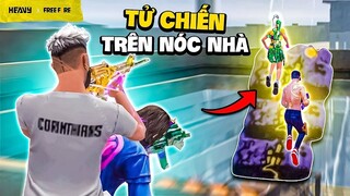 Dùng Bom Keo Leo Nóc Nhà Trong Chế Độ Tử Chiến | HEAVY Free Fire